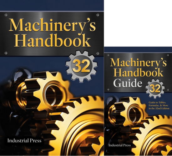 Cover for Erik Oberg · Machinery's Handbook &amp; the Guide Combo: Large Print (Hardcover Book) [32nd Thirty-Second edition] (2024)