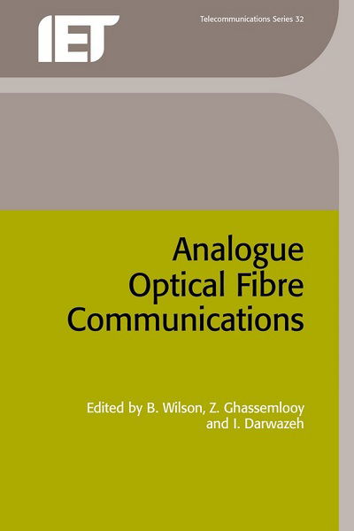 Cover for Analogue Optical Fibre Communications - Telecommunications (Hardcover Book) (1995)