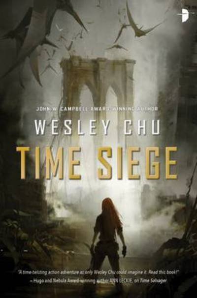 Cover for Wesley Chu · Time Siege (Taschenbuch) [New edition] (2016)