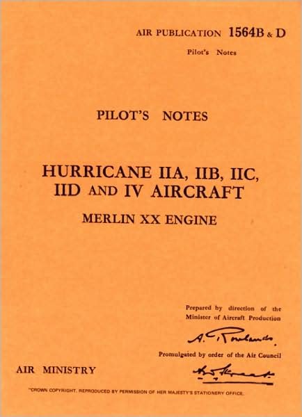 Cover for Hurricane IIA, IIB, IIC, IID &amp; IV Pilot's Notes: Air Ministry Pilot's Notes (Pocketbok) [Facsimile of 1940 edition] (1972)