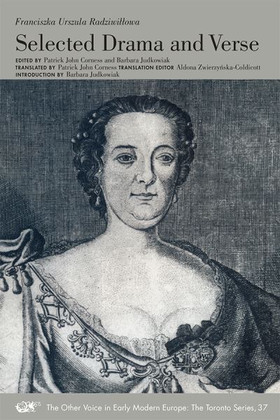 Cover for Franciszka Ursz Radziwillowa · Selected Drama and Verse - The Other Voice in Early Modern Europe: The Toronto Series (Paperback Book) (2015)