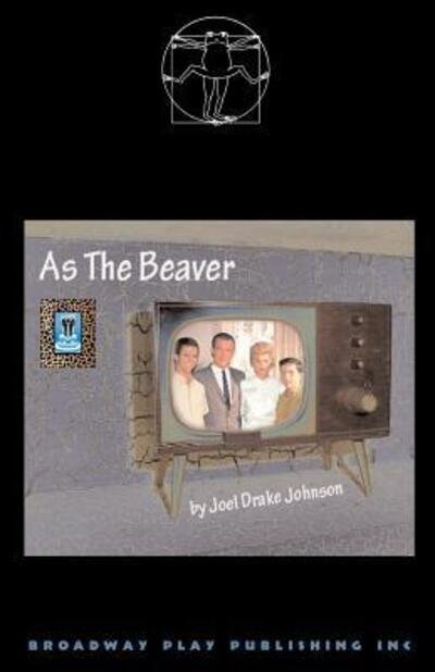 Cover for Joel Drake Johnson · As the Beaver (Paperback Book) (2010)