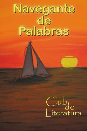 Cover for Club De Literatura · Navegante De Palabras (Volume 1) (Spanish Edition) (Paperback Book) [Spanish edition] (2012)