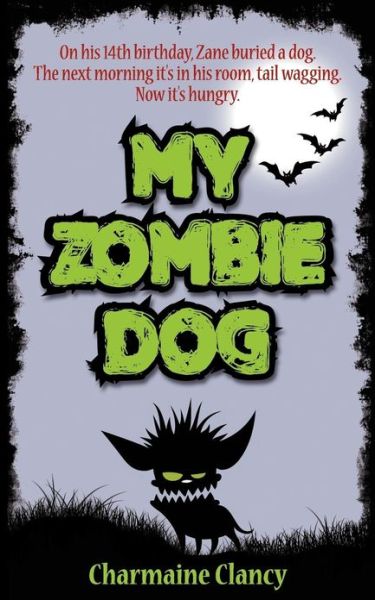 Cover for Charmaine Clancy · My Zombie Dog (Paperback Book) (2012)