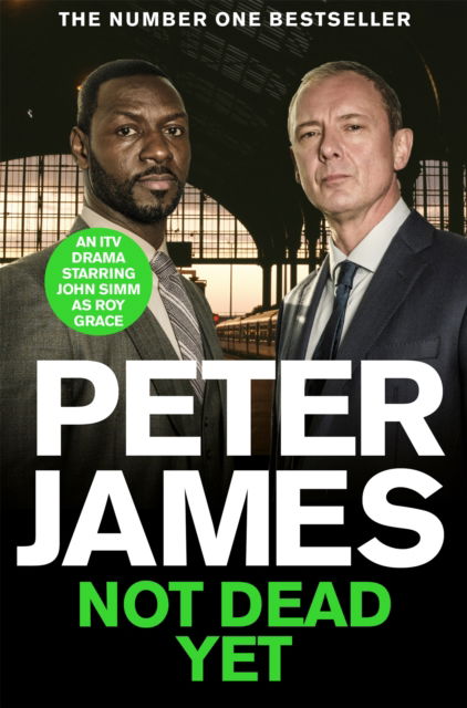 Not Dead Yet - Peter James - Bøger - Pan Macmillan - 9781035021321 - 13. april 2023