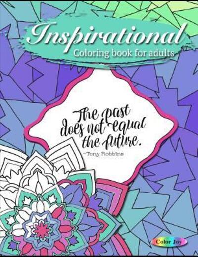 Cover for Color Joy · Inspirational Coloring Book For Adults (Paperback Book) (2019)