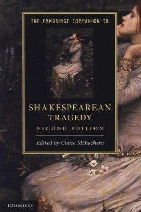 Cover for Claire Mceachern · The Cambridge Companion to Shakespearean Tragedy - Cambridge Companions to Literature (Paperback Bog) [2 Revised edition] (2013)