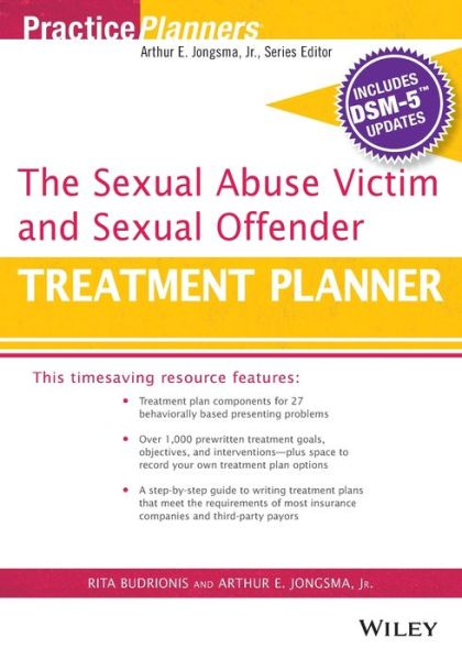 Cover for Berghuis, David J. (Life Guidance Services, Grand Rapids, MI, USA) · The Sexual Abuse Victim and Sexual Offender Treatment Planner, with DSM 5 Updates - PracticePlanners (Paperback Book) (2015)