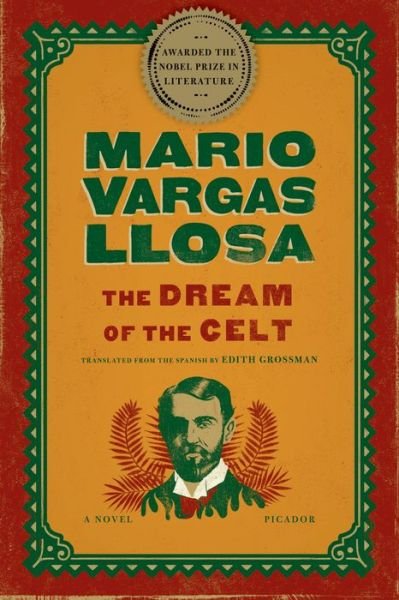 Dream of the Celt - Mario Vargas Llosa - Livros -  - 9781250033321 - 4 de junho de 2013