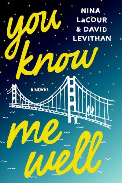 Cover for Nina LaCour · You Know Me Well: A Novel (Paperback Book) (2016)