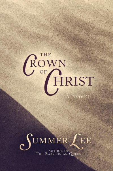 Cover for Summer Lee · The Crown of Christ (Paperback Book) (2014)