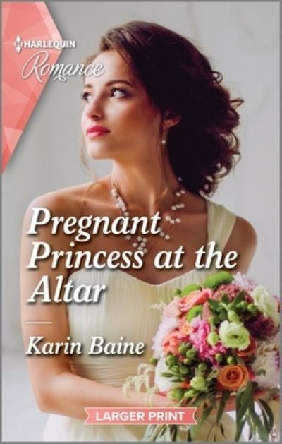 Cover for Karin Baine · Pregnant Princess at the Altar (Bok) (2023)