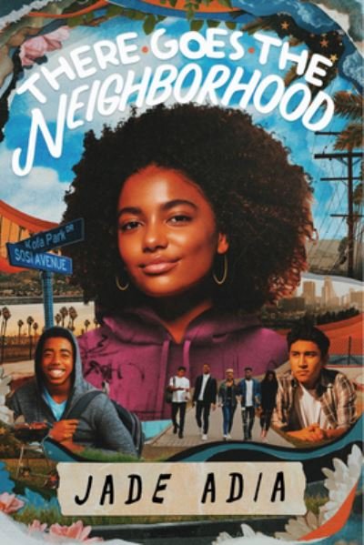 Cover for Jade Adia · There Goes the Neighborhood (Hardcover Book) (2023)