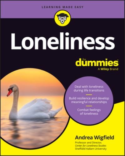 Cover for Wigfield, Andrea (Sheffield Hallam University, UK) · Loneliness For Dummies (Paperback Book) (2024)