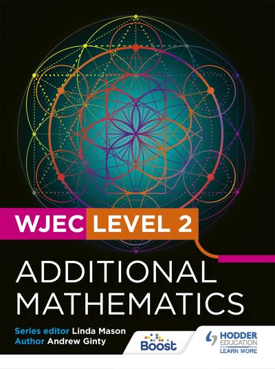 WJEC Level 2 Certificate in Additional Mathematics - Andrew Ginty - Books - Hachette Learning - 9781398359321 - June 24, 2022