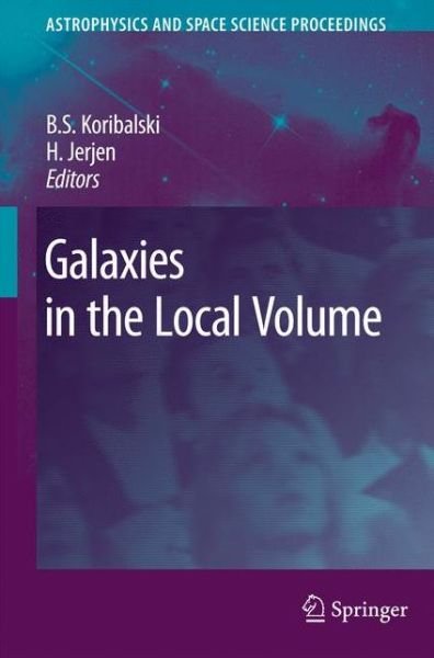 Cover for B S Koribalski · Galaxies in the Local Volume - Astrophysics and Space Science Proceedings (Hardcover bog) (2008)