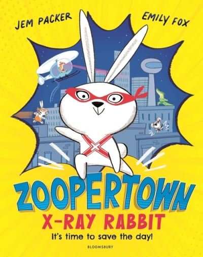 Cover for Jem Packer · Zoopertown: X-Ray Rabbit (Gebundenes Buch) (2022)