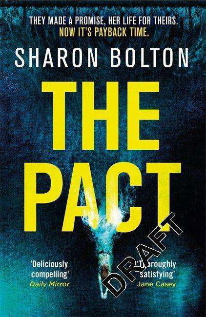 The Pact: The gripping thriller for readers who love dark academia and shocking twists - Sharon Bolton - Livros - Orion Publishing Co - 9781409198321 - 14 de outubro de 2021