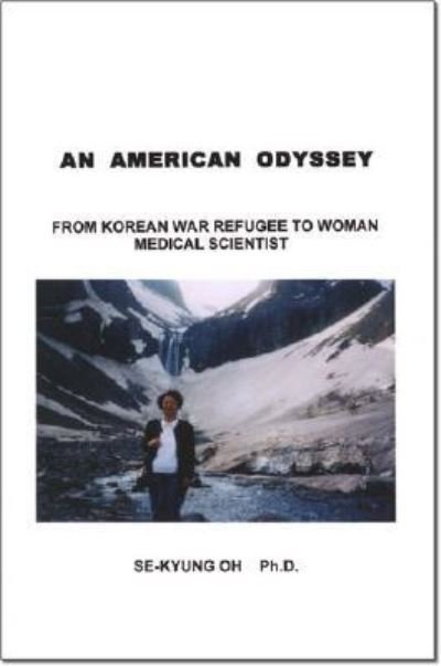 Se-Kyung Oh · An American Odyssey (Pocketbok) [Special edition] (2004)