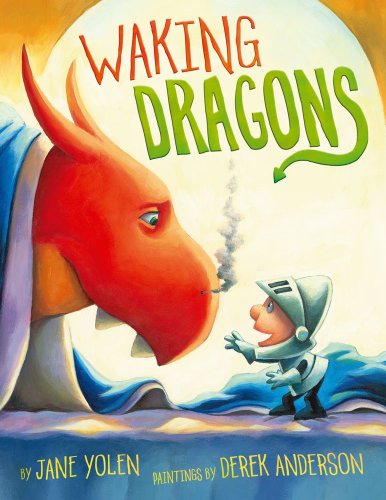 Waking Dragons - Jane Yolen - Książki - Simon & Schuster Books for Young Readers - 9781416990321 - 23 października 2012