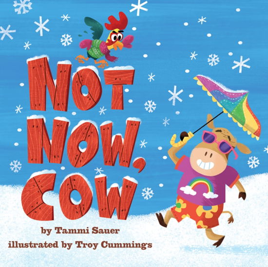 Cover for Tammi Sauer · Not Now, Cow (Board book) (2023)