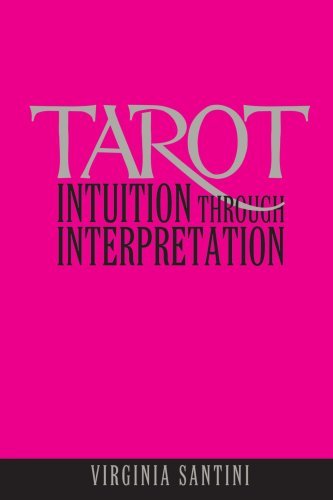 Cover for Virginia Santini · Tarot: Intuition Through Interpretation (Paperback Book) (2006)