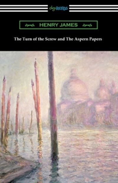 Cover for Henry James · The Turn of the Screw and The Aspern Papers (Taschenbuch) (2021)