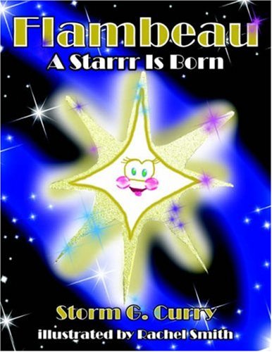 Cover for Storm Curry · Flambeau: a Starrr is Born (Paperback Book) (2006)