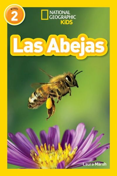 Cover for National Geographic Kids · Las Abejas (L2) - National Geographic Reader (Paperback Book) (2020)