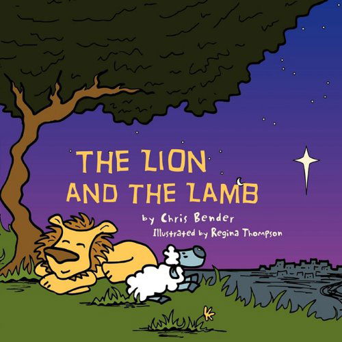 Cover for Chris Bender · The Lion and the Lamb (Paperback Book) (2011)