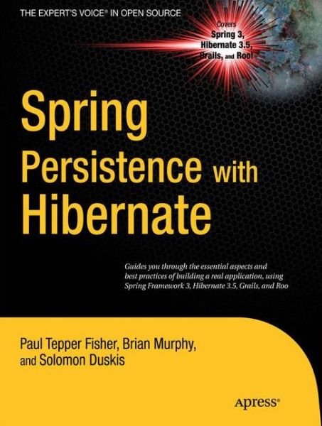 Cover for Paul Fisher · Spring Persistence with Hibernate (Paperback Book) [1st edition] (2010)