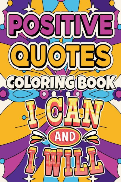 Cover for The Little French · Positive Quotes Coloring Book (Paperback Book) (2022)