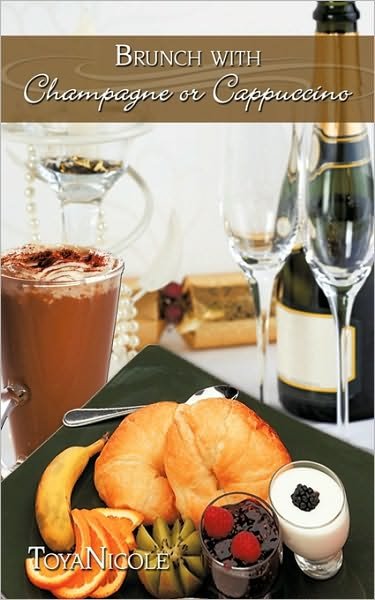 Cover for Toyanicole · Brunch with Champagne or Cappuccino (Paperback Bog) (2010)