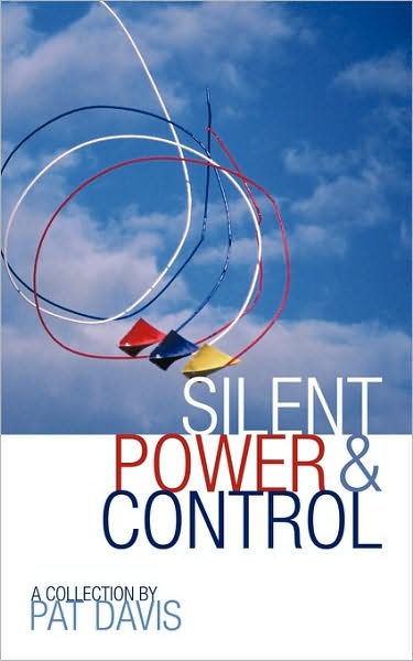 Cover for Pat Davis · Silent Power and Control (Pocketbok) (2010)