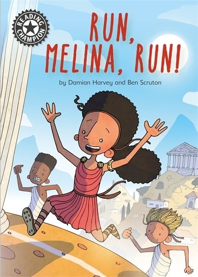 Cover for Damian Harvey · Reading Champion: Run, Melina, Run: Independent Reading 14 - Reading Champion (Hardcover Book) [Illustrated edition] (2018)