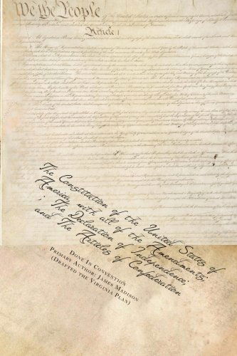 Cover for Done in Convention · The Constitution of the United States of America, with All of the Amendments; the Declaration of Independence; and the Articles of Confederation (Paperback Book) (2010)