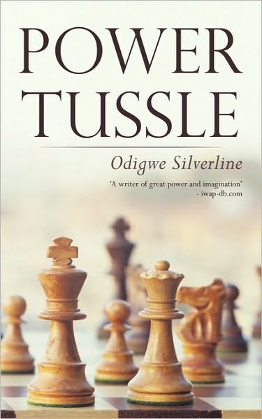 Cover for Odigwe Silverline · Power Tussle (Paperback Book) (2010)