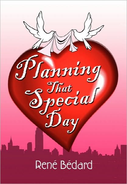 Cover for Rene Bedard · Planning That Special Day (Hardcover Book) (2010)