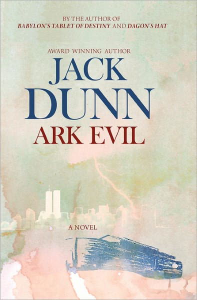 Cover for Jack Dunn · Ark Evil (Taschenbuch) (2010)