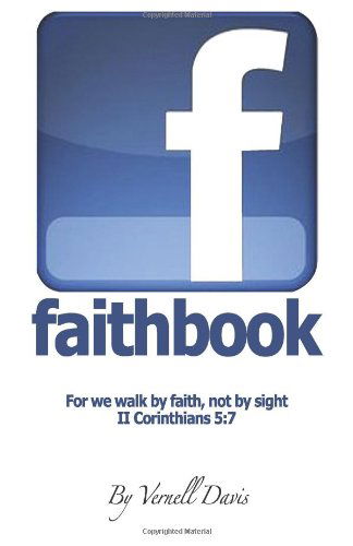 Cover for Vernell Davis · Faithbook (Paperback Book) (2011)