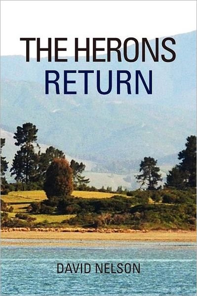Cover for David Nelson · The Herons Return (Taschenbuch) (2010)