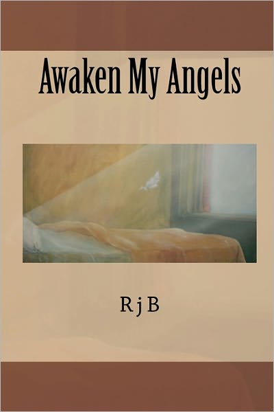 Cover for R J B · Awaken My Angels (Taschenbuch) (2011)