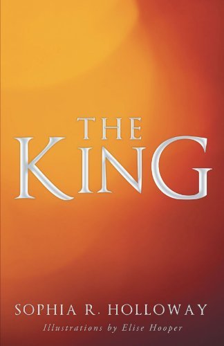 Cover for Sophia R. Holloway · The King (Paperback Book) (2012)
