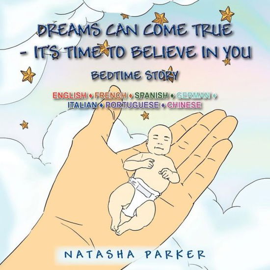 Cover for Natasha Parker · Dreams Can Come True - It's Time to Believe in You: Bedtime Story (Paperback Book) (2012)