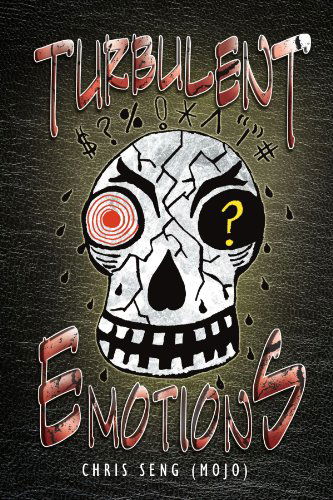 Cover for Chris Seng · Turbulent Emotions (Paperback Book) (2011)