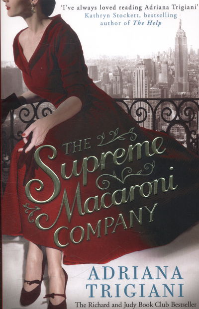 Cover for Adriana Trigiani · The Supreme Macaroni Company (Taschenbuch) [Paperback Original edition] (2014)