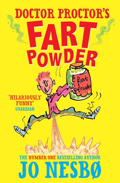 Doctor Proctor's Fart Powder - Jo Nesbo - Kirjat - Simon & Schuster Ltd - 9781471171321 - torstai 21. syyskuuta 2017