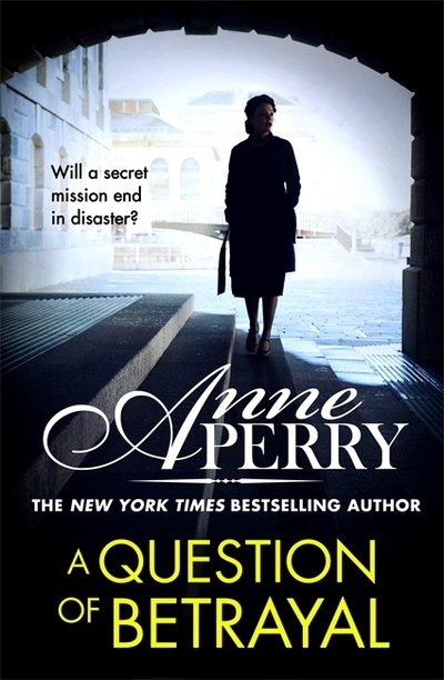 Cover for Anne Perry · A Question of Betrayal (Elena Standish Book 2) (Gebundenes Buch) (2020)