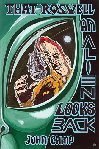 Cover for John Camp · That Roswell: An Alien Looks Back (Taschenbuch) (2014)