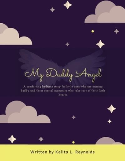 Cover for Kelita L Reynolds · My Daddy Angel (Paperback Book) (2019)